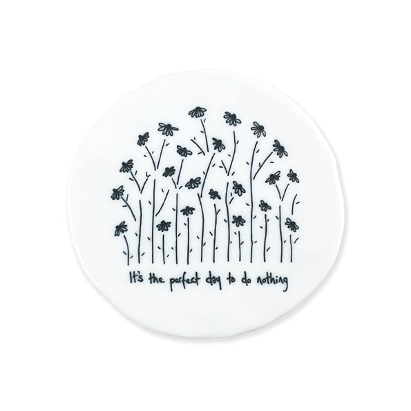 East of India Tall Flowers Coaster - Perfect Day To Do Nothing