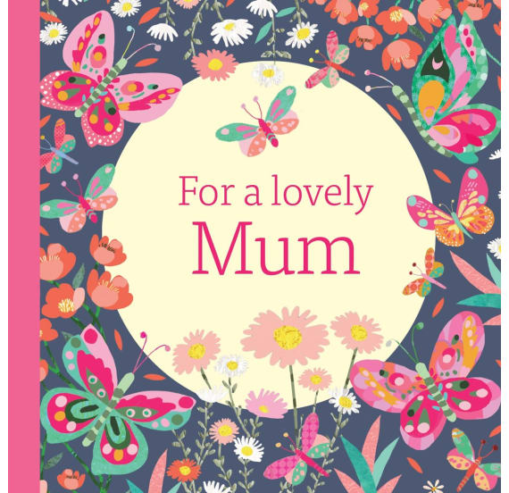 For a Lovely Mum Book