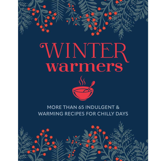 Winter Warmers Cook Book