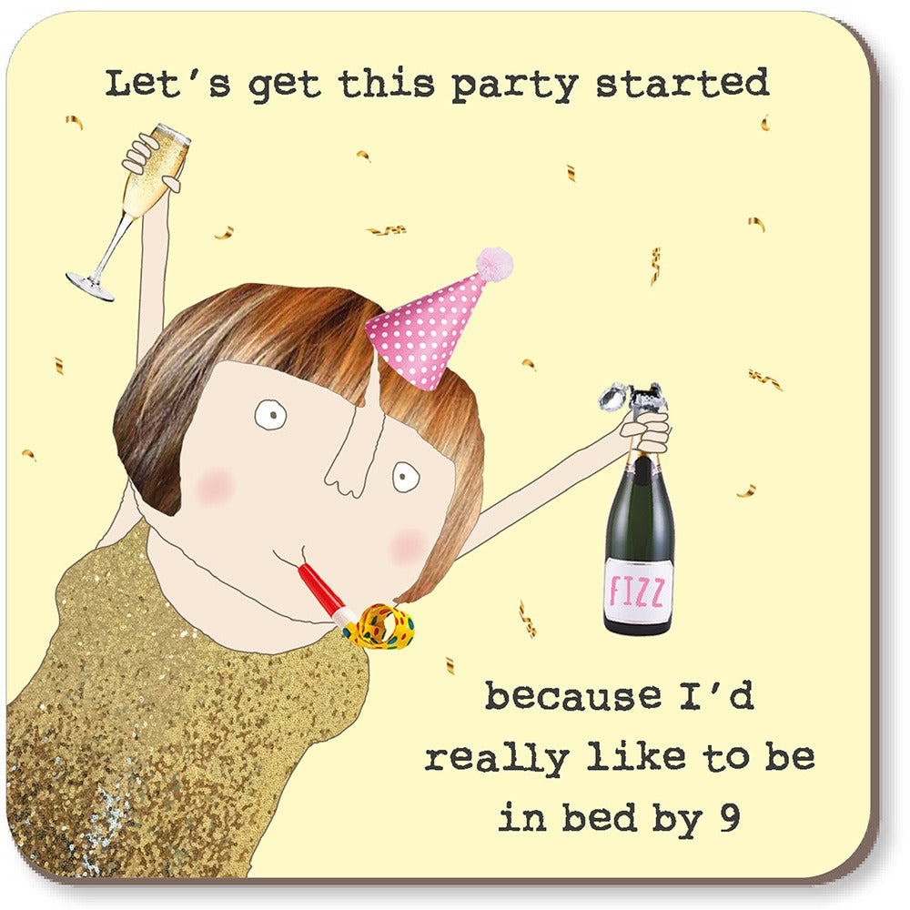 Rosie Made a Thing Party Started Coaster