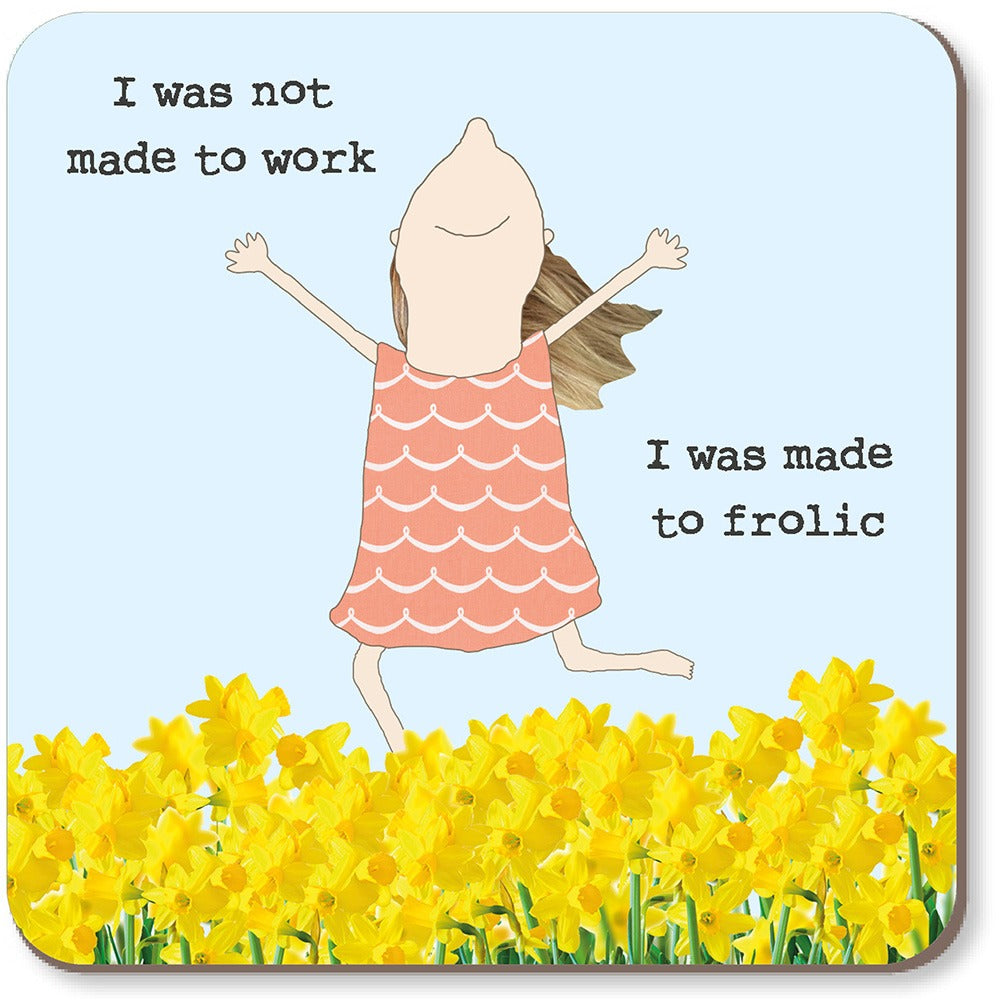 Rosie Made a Thing Frolic Coaster