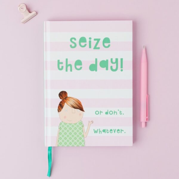 Rosie Made a Thing Seize The Day Notebook