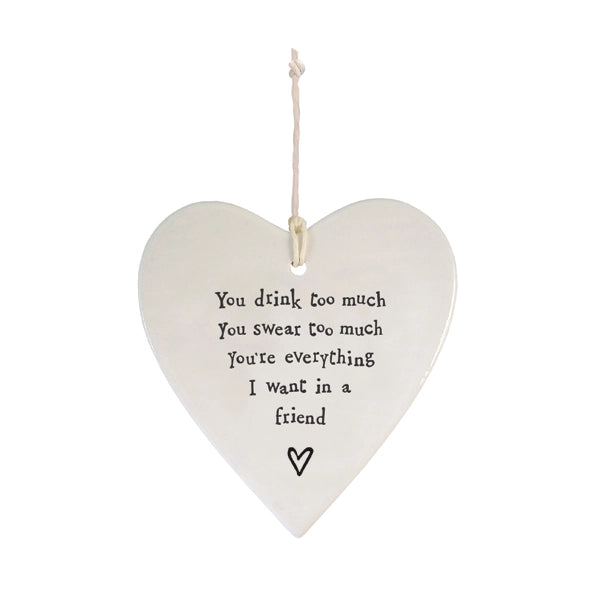 East Of India Porcelain Round Heart 'You Drink Too Much'
